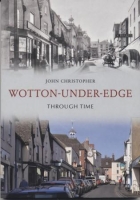 Wotton-under-Edge Through Time